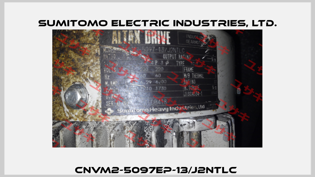 CNVM2-5097EP-13/J2NTLC  Sumitomo Electric Industries, Ltd.