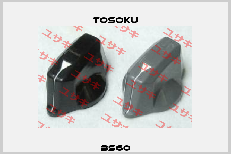 BS60 TOSOKU