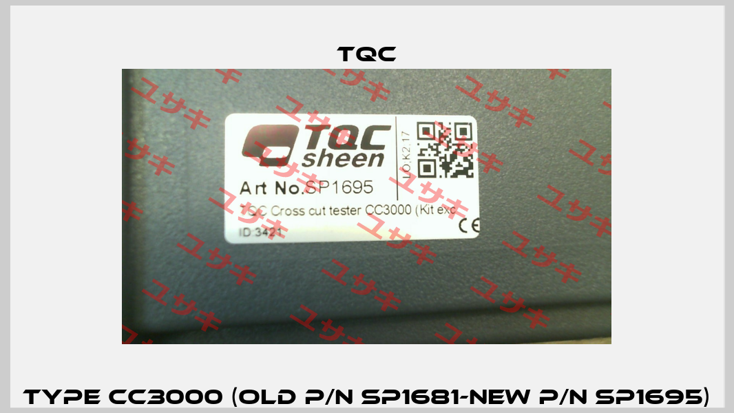 Type CC3000 (old P/N SP1681-new P/N SP1695) TQC