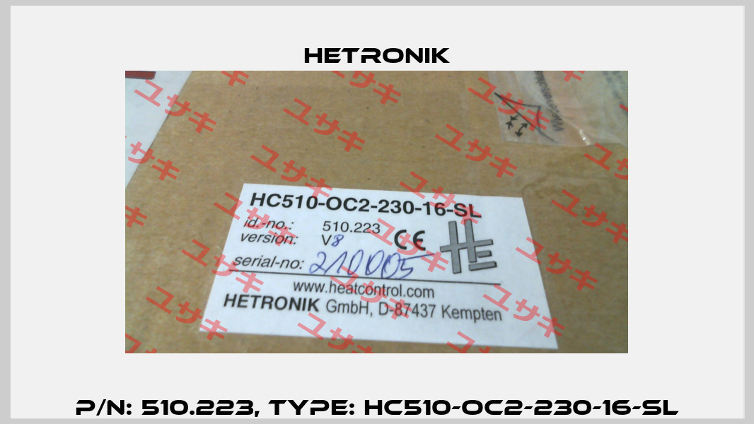 P/N: 510.223, Type: HC510-OC2-230-16-SL HETRONIK