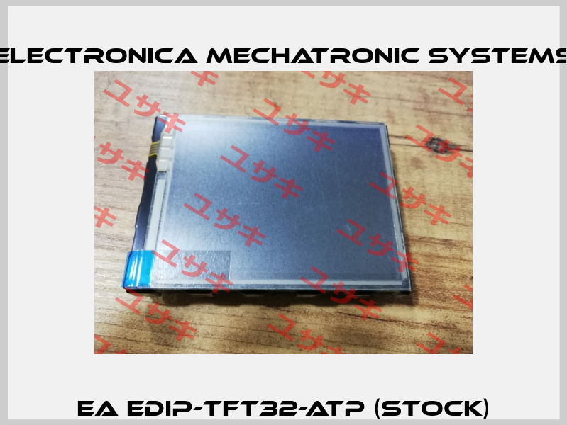 EA EDIP-TFT32-ATP (stock) Electronica Mechatronic Systems