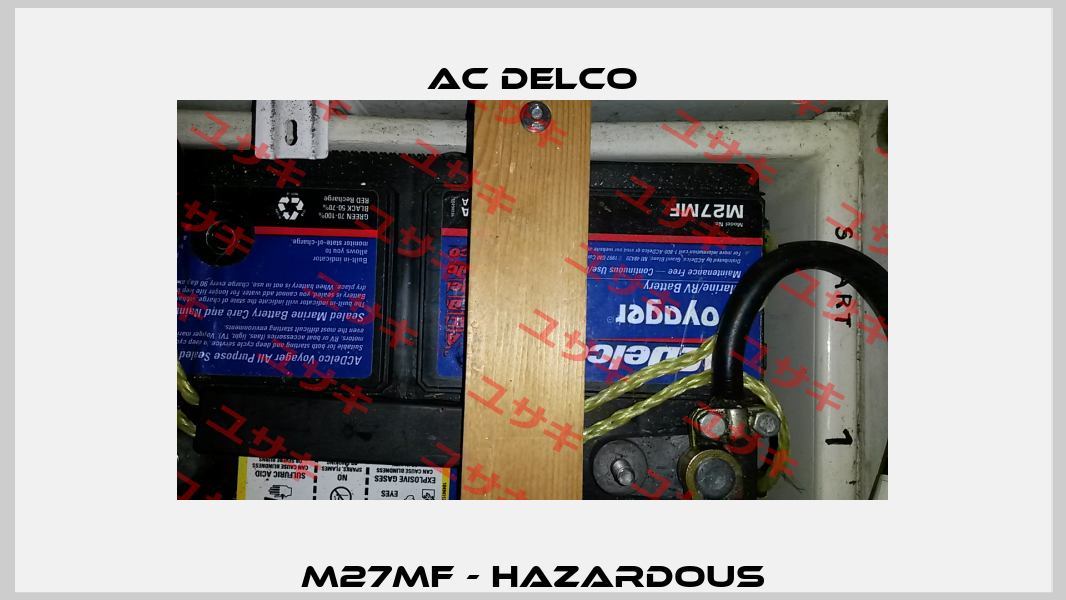 M27MF - hazardous AC DELCO