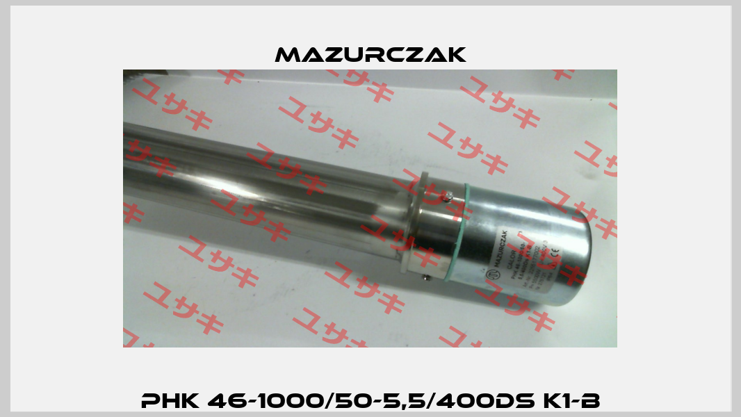 PHK 46-1000/50-5,5/400Ds K1-B Mazurczak