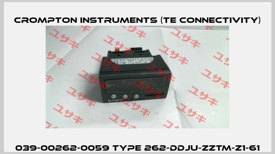 039-00262-0059 Type 262-DDJU-ZZTM-Z1-61 CROMPTON INSTRUMENTS (TE Connectivity)