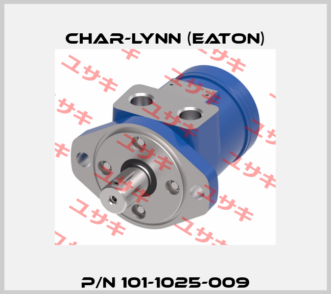 P/N 101-1025-009 Char-Lynn (Eaton)