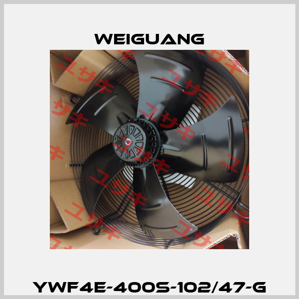 YWF4E-400S-102/47-G Weiguang