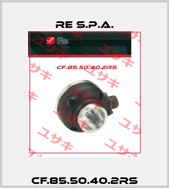 CF.85.50.40.2RS Re S.p.A.