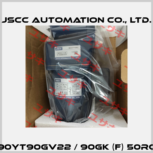 90YT90GV22 / 90GK (F) 50RC JSCC AUTOMATION CO., LTD.