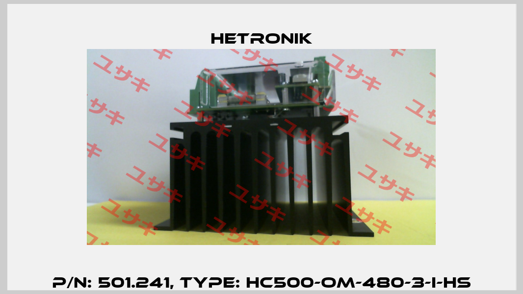 P/N: 501.241, Type: HC500-OM-480-3-I-HS HETRONIK