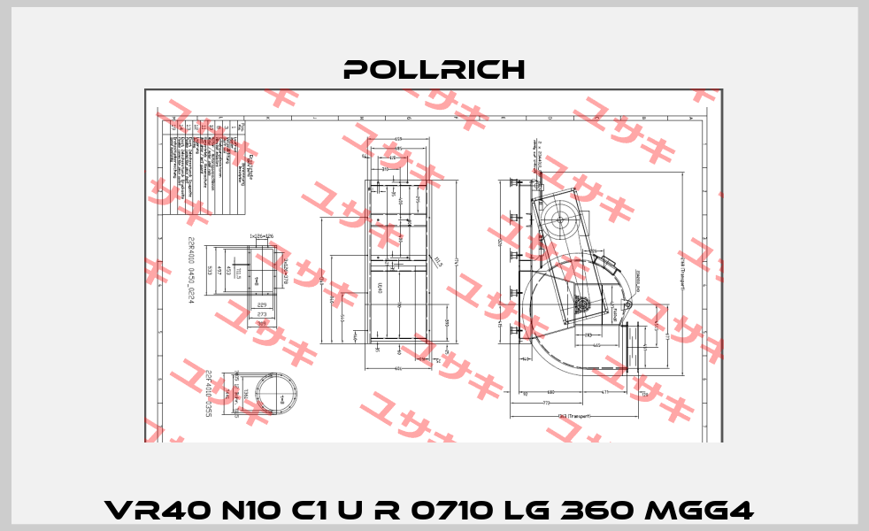 VR40 N10 C1 U R 0710 LG 360 MGG4  Pollrich